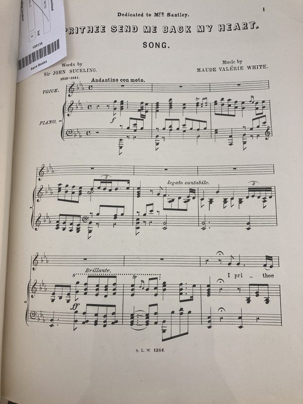 Picture of the first page of I Prithee Send Me Back My Heart" composed by Maude Val&eacute;rie White. It features words by Sir John Suckling. The song is meant to be performed by a pianist and medium voice or alto singer. White composed the piece while attending the Royal Academy of Music in London.