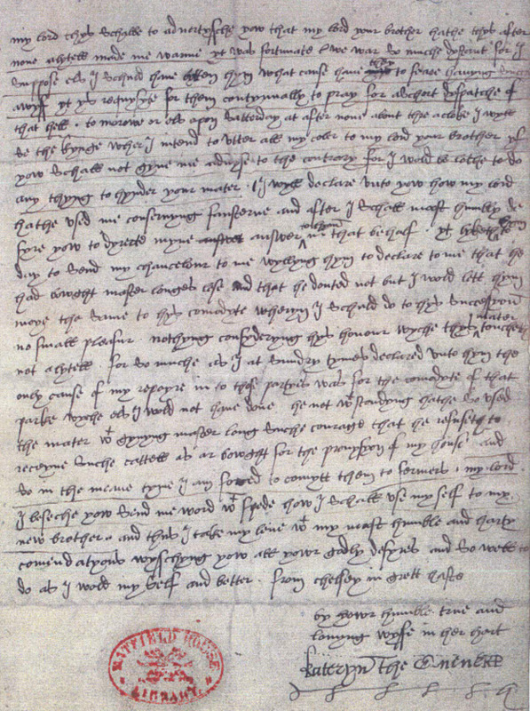 Letter by Katherine Parr signed "Kateryn the Queen." This letter was shortly after the death of Henry VIII when Katherine was still queen dowager. Additionally, by this time Katherine and Thomas had already been exchanging letters with "your loving wife" and "your loving husband" since February, signifying their dedication to one another even though she could not get married for several more months due to being monitored to ensure she could not be pregnant with the king's child.