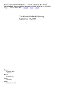 "Huntsville Daily Mercury", Tuesday, September 18, 1888, Vol. 4, No. 19