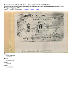 Postal Guide &amp; Souvenir, 1901; Illustrated City of Huntsville, 1905; Southern Business Directory, 1854; Newspaper clippings, 1850