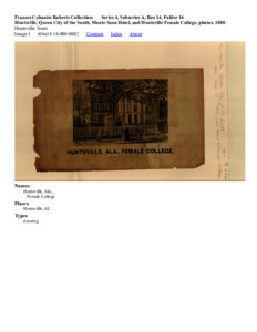 Huntsville, Queen City of the South, Monte Sano Hotel, and Huntsville Female College, photos, 1888