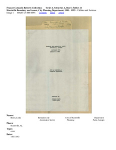 Huntsville Boundary and Annex, City Planning Department, 1981 - 1993