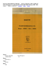 Fearn, Donegan &amp; Co. [with map list at Huntsville Public Library], 1850 - 1854