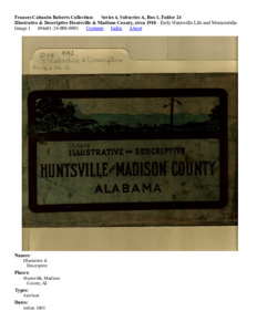 Illustrative &amp; Descriptive Huntsville &amp; Madison County, circa 1910