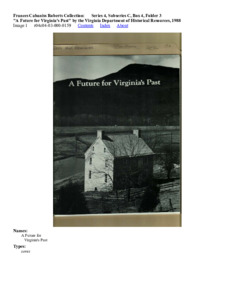 "A Future for Virginia's Past" by the Virginia Department of Historical Resources, 1988