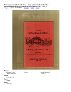 Huntsville Botanical Garden Proposal and other bookelts, 1985 - 1990s(?)