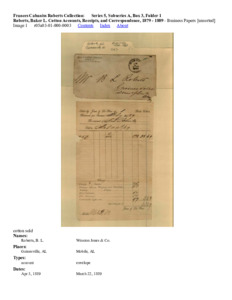 Roberts, Baker L. Cotton Accounts, Receipts, and Correspondence, 1879 - 1889