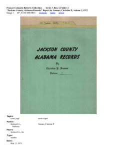 Jackson County, Alabama Records Report by Sumner, Christine P., volume 2, 1972