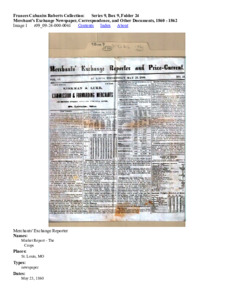 Merchant's Exchange Newspaper, Correspondence, and Other Documents, 1860 - 1862