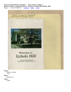 Roberts, Frances C. and Jones, Harvey, "Welcome to Echols Hill" Booklet, 1990