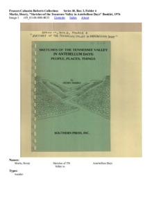 Marks, Henry, "Sketches of the Tennessee Valley in Antebellum Days" Booklet, 1976