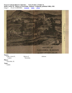 Keller, Arthur H. "History of Tuscumbia, Alabama" (originally published 1888), 1981