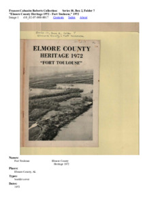 "Elmore County Heritage 1972 - Fort Toulouse," 1972
