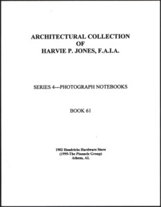 Architecture notebook 61: Hendricks Hardware Store, at 122 W. Market St., Athens, Alabama.