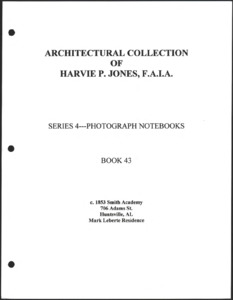 Architecture notebook 43: Smith Academy, at 706 Adams St., Huntsville, Alabama.