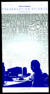 Library of Congress PRESERVATION SCIENCE An Investment in the Future