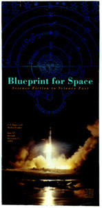 Blueprint for Space Science Fiction to Science Fact U.S. Space and Rocket Center June 27 through December 1, 1991