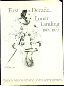 First Decade... Lunar Landing 1969-1979