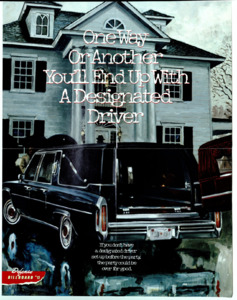 "One Way Or Another You'll End Up With a Designated Driver"