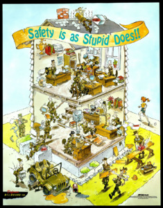 "Safety is as Stupid Does!!"