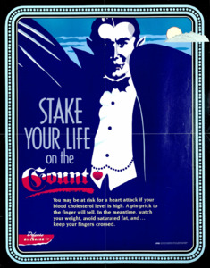 "Stake your life on the Count; You may be at risk for a heart attack if your blood cholesterol level is high. A pin-prick to the finger will tell. In the meantime, watch your weight, avoid saturated fat, and...keep your fingers crossed."