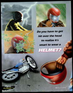 "Do you have to get hit over the head to realize it's smart to wear a HELMET?"