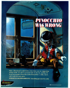 "Pinocchio was wrong; Only a blockhead would believe that there are no supporting strings in life. Use these personal rules to live by, and they'll keep you straight. Pinocchio kindled himself for a while, but it only made his nose grow. PERSONAL RESPONSIBILITY: Something you must live with."