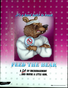 "It's a hard habit to break; Feed the Bear; A lot of encouragement...and maybe a little gum."