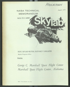 Skylab "MSFC SKYLAB NEUTRAL BUOYANCY SIMULATOR" Technical MEMORANDUM.