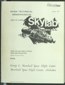 "MSFC SKYLAB CREW SYSTEMS MISSION EVALUATION."