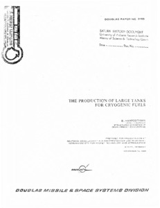 "The production of large tanks for cryogenic fuels"