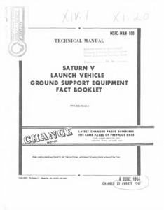 "Saturn V launch vehicle ground support equipment fact booklet."