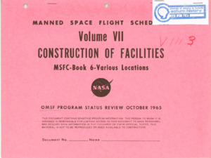 "Manned space flight schedules. Vol. VII, construction of facilities, MSFC :  book 6."