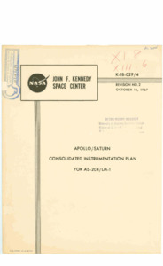 "Apollo/Saturn consolidated instrumentation plan for AS-204/LM-1."