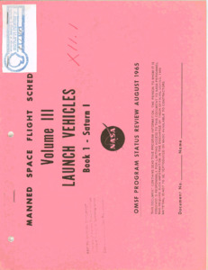 "Manned space flight schedules. Vol. III, launch vehicles : book 1, Saturn I."