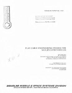 "Flat Cable Engineering Studies for Saturn S-IVB Vehicles."