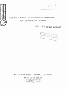 "Development and Utilization of Computer and Test Programs for Checkout of Space Vehicles."