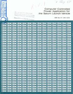 "Computer Controlled Power Application for the Saturn Launch Vehicle".