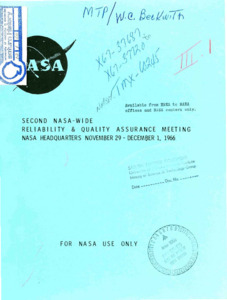 "Proceedings : second NASA-wide reliability &amp; quality assurance meeting : NASA Headquarters, November 29 - December 1, 1966."