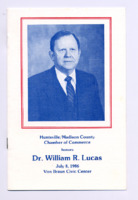 "Huntsville/Madison County Chamber of Commerce honors Dr. William R. Lucas."
