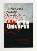 Program from "Life in the Universe," the Sixth Annual Von Braun Exploration Forum.